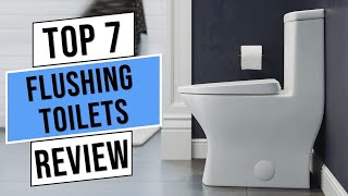 Best Flushing Toilets 2023  Top 7  Best Flushing Toilet  Reviews [upl. by Onaled]