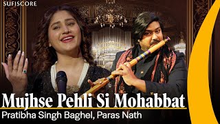 Mujhse Pehli Si Mohabbat  Pratibha Singh Baghel  Paras Nath  Budapest Symphony  Sufiscore [upl. by Keraj]