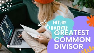 Greatest Common Divisor  MIT App Inventor [upl. by Amrita]