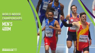 Mens 400m  World Indoor Championships Birmingham 2018 [upl. by Toh]