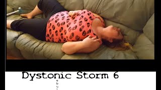 Dystonic Storm 6 [upl. by Levy]