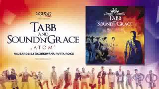 Tabb amp SoundNGrace  Nadzieja [upl. by Backler254]