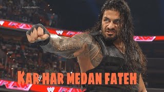 Kar har medan fateh roman reigns song [upl. by Stubbs]