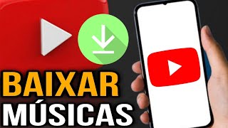 COMO BAIXAR MÚSICA DO YOUTUBE PELO CELULAR 2024  Baixar MÚSICA do YOUTUBE [upl. by Stevena419]