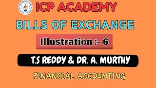 BILLS OF EXCHANGE  ILLUSTRATION  6  FINANCIAL ACCOUNTING  icpacademy4250 shhorts [upl. by Swart]