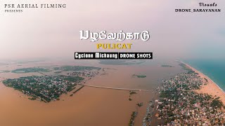 Pulicat Aerial View  Cyclone Michaung aftermath  Pulicat Flood 2023 [upl. by Dominique]