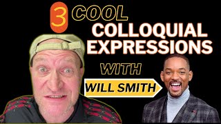 3 COOL colloquial expressions IN SPANISH with WILL SMITH learnspanish [upl. by Nomrej]