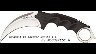 Karambit Vanila Original to Counter Strike 16 [upl. by Akehs]