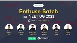 Unacademy NEET  UG  Enthuse batch 23 March 2022 [upl. by Holleran]