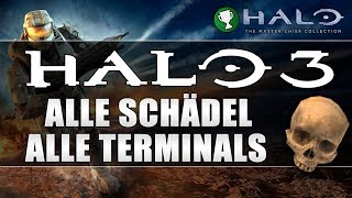 Halo 3  Alle Schädel  Alle Terminals  The Master Chief Collection  Guide [upl. by Aihtennek]