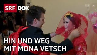 Schweizer Liebesgeschichten aus aller Welt  Hin und Weg 2018 mit Mona Vetsch 55  Doku  SRF Dok [upl. by Leasi]