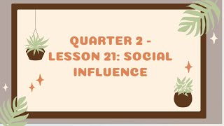 SHS PERSONAL DEVELOPMENTQ2LESSON21SOCIAL INFLUENCE [upl. by Retsam674]