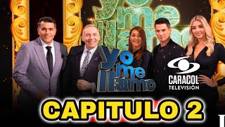 🔴YO ME LLAMO CAPITULO 2 Todos los Participantes Yo Me Llamo COLOMBIA 2023 [upl. by Danforth121]