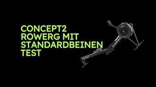 Concept2 RowErg mit Standardbeinen Test KURZ amp KOMPAKT Zusammengefasst [upl. by Lehcin459]