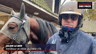 JULIEN LE MER  ENTRAÎNEUR DE IDÉALE DU CHÊNE QUINTÉ DU DIMANCHE 17 NOVEMBRE À PARIS VINCENNES [upl. by Farkas]