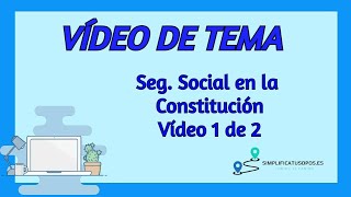 Tema 1 Administrativo de la Seguridad Social La Seguridad Social en la Constitución española [upl. by Kristo379]