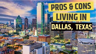 Pros and Cons of Living In Dallas Texas  Moving to Dallas [upl. by Aila]