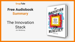 The Innovation Stack by Jim McKelvey 9 Minute Summary [upl. by Kavanaugh]