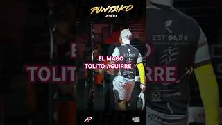 El mago TOLITO AGUIRRE🪄  A1 Padel [upl. by Ilwain]