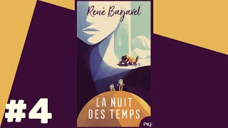 La Nuit des Temps  Livre Audio 4 [upl. by Riehl140]