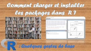 13 Comment charger et installer des librairies de fonctions dans R [upl. by Tyree]