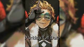 Parking Lot Date  Edit Audio [upl. by Kalmick]