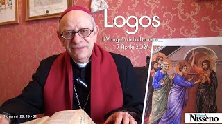 LOGOS il Vangelo della Domenica 7 Aprile 2024 [upl. by Schiff]