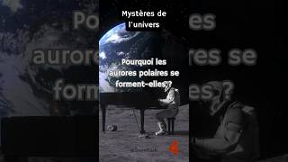 Pourquoi les aurores polaires se formentelles [upl. by Sezen]