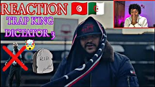 Trap King  Dictator 3 Freestyle 🔥🔥🇩🇿🇹🇳REACTION🇹🇳🇩🇿🔥🔥reaction [upl. by Jain648]