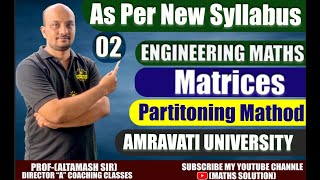 matrices PARTITIONING MATHOD part 02 As Per New Syllabus N O C [upl. by Jary594]