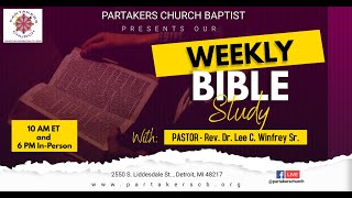 Partakers Church Pathway Bible Study 10924  6 PM ET [upl. by Ina]