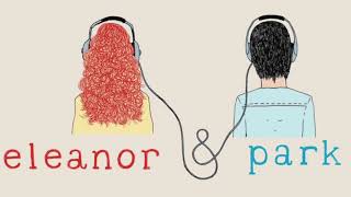 AUDIOLIBRO Eleanor amp Park Capítulo LIV [upl. by Petit]