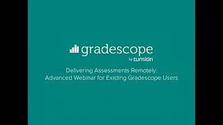 Advanced Gradescope Workshop for Existing Users [upl. by Ennyrb594]