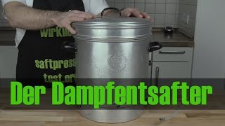 Dampfentsafter Wie funktioniert ein Dampfentsafter [upl. by Ia468]