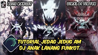 Tutorial Jedag Jedug Alight Motion DJ Anak Lanang Funkot [upl. by Gersham]