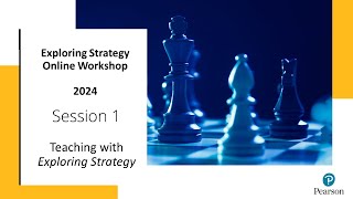 2024 Exploring Strategy Workshop  1 Teaching with Exploring Strategy [upl. by Yajeet]