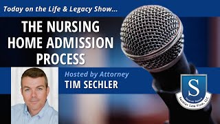 The Nursing Home Admission Process [upl. by Leissam]