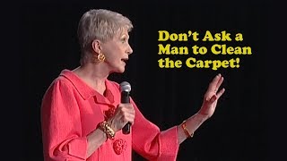 Jeanne Robertson  Dont Ask a Man to Clean the Carpets [upl. by Waller]