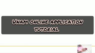 Unam online application tutorial for 2021 [upl. by Einned]