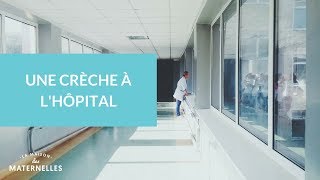 Une crèche à lhôpital  La Maison des Maternelles LMDM [upl. by Zahavi]