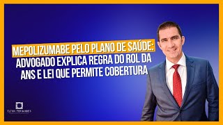 Mepolizumabe pelo plano de saúde advogado explica regra do rol da ANS e lei que permite cobertura [upl. by Adnac373]