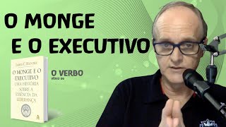 LIVRO O MONGE E O EXECUTIVO LIDERANÇA SERVIDORA  O VERBO [upl. by Rednav]