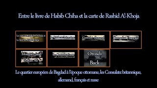 Entre le livre de Habib Chiha et la carte de Rashid AlKhoja [upl. by Bunting656]