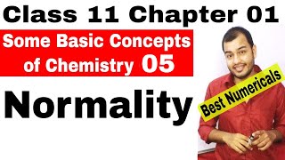 NORMALITY  Class 11 chapter 01 Some Basic Concepts Of Chemistry 05  JEE  NEET [upl. by Jorry]