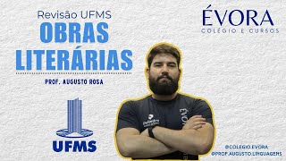 REVISÃO UFMS 2025  OBRAS LITERÁRIAS [upl. by Curcio954]