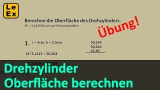 Drehzylinder Oberfläche berechnen  Übung [upl. by Blayne]