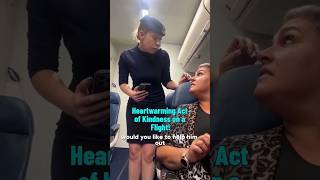 Heartwarming Act of Kindness on a Flight Part 1 shorts viralshort trendingshorts [upl. by Akibma]