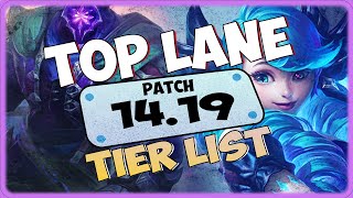 TOP LANE TIER LIST PATCH 1419  LEAGUE OF LEGENDS [upl. by Hermine892]