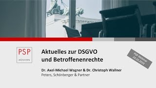 PSPWebinar zum Thema quotDSGVO und Betroffenenrechtequot vom 24102019 [upl. by Alehc]