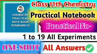 Class 11th Chemistry Practical Notebook  Experiment no 1 to 19 All Answers  ONE SHOT  11th che [upl. by Carree325]